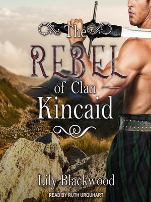 cover image of The Rebel of Clan Kincaid